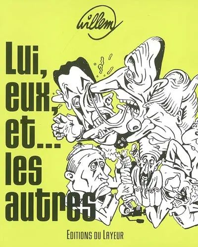 Lui, eux et... les autres