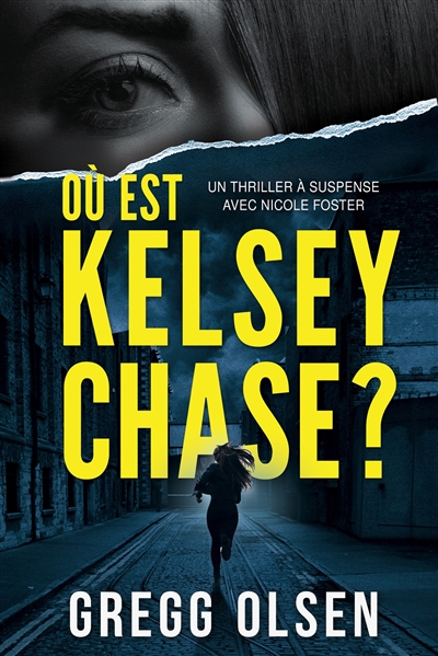 Où est Kelsey Chase ?