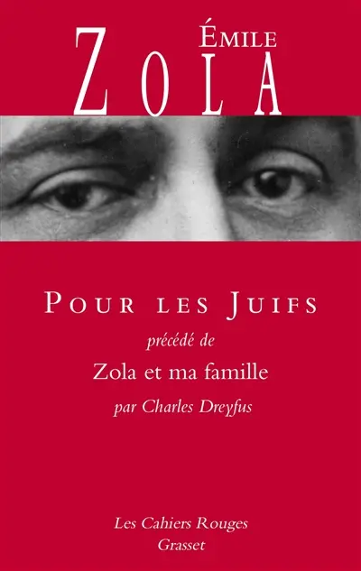 Pour les Juifs. Zola et ma famille