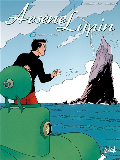 Arsène Lupin. Vol. 5. L'aiguille creuse