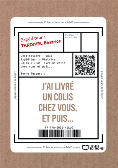 J'ai livré un colis chez vous, et puis...