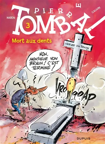 Pierre Tombal. Vol. 3. Mort aux dents