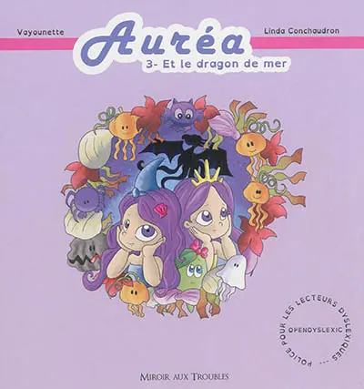 Auréa. Vol. 3. Auréa et le dragon de mer