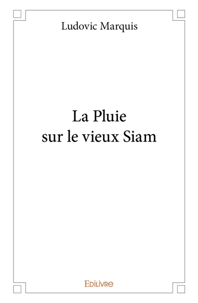 La Pluie sur le vieux Siam