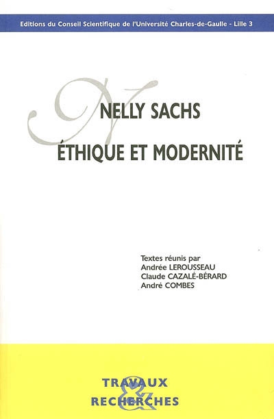 Nelly Sachs, éthique et modernité : actes du colloque international