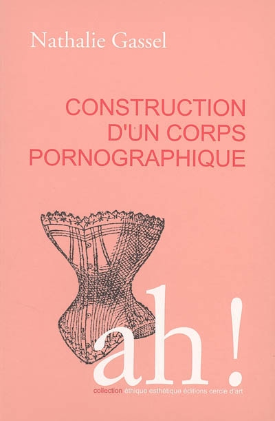 Construction d'un corps pornographique