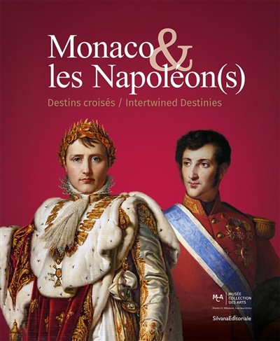 Monaco & les Napoléon(s) :...