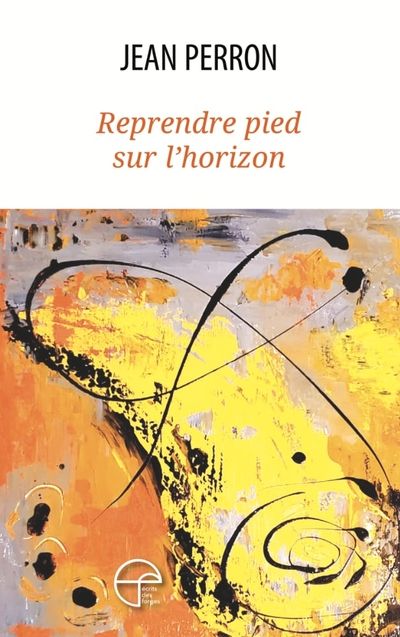 Reprendre pied sur l'horizon