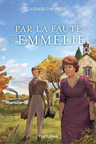 Par la faute d'Emmélie