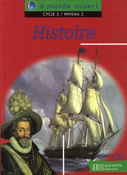 Histoire : Cycle 3, niveau 2