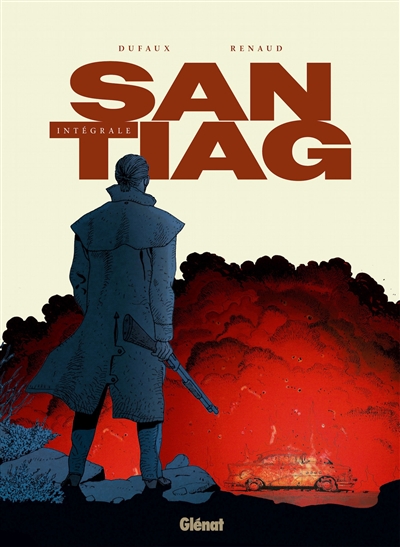 Santiag : intégrale, tomes 1 à 5