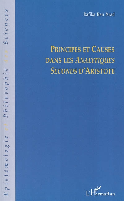 Principes et causes dans les Analytiques seconds d'Aristote