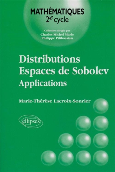 Distributions, espaces de Sobolev, applications