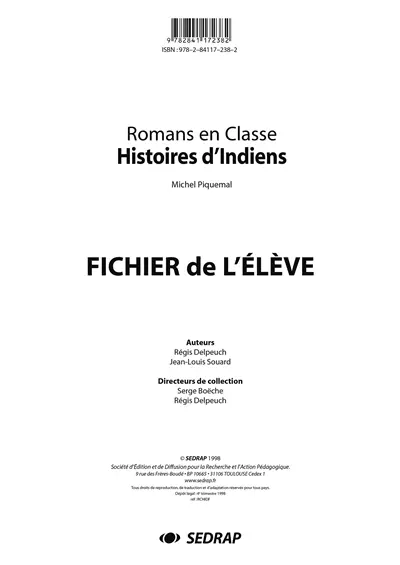 Histoires d'Indiens (Samani, l'Indien solitaire) : fichier de l'élève et corrigé guide de l'enseignant