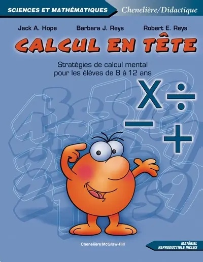 Calcul en tête : stratégies de calcul mental pour les élèves de 8 à 12 ans