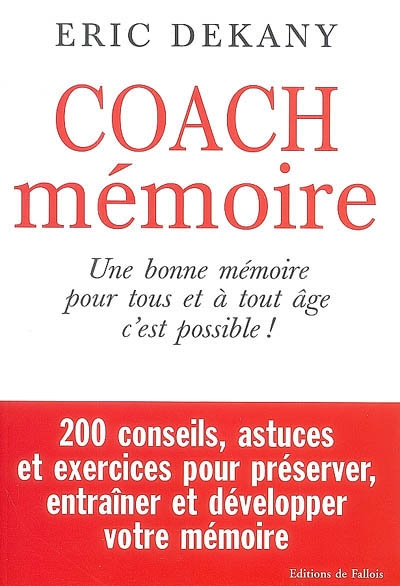 Coach mémoire : une bonne mémoire pour tous et à tout âge c'est possible !
