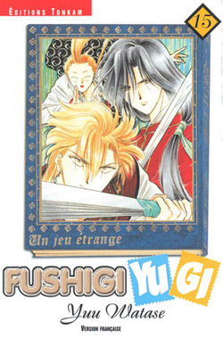 Fushigi Yugi : un jeu étrange. Vol. 15