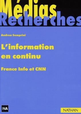L'information en continu : France Info et CNN