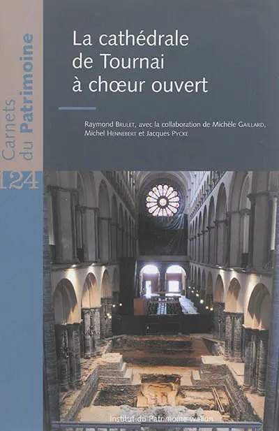 La cathédrale de Tournai à choeur ouvert