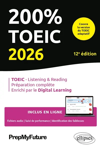200 % TOEIC 2026 : TOEIC-listening & reading, préparation complète, enrichi par le digital learning