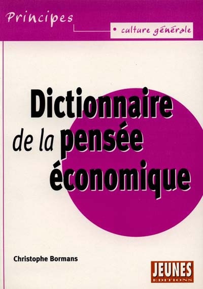 Dictionnaire de la pensée économique