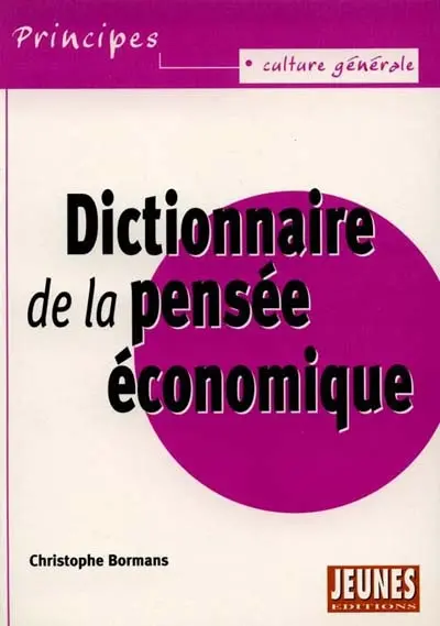 Dictionnaire de la pensée économique
