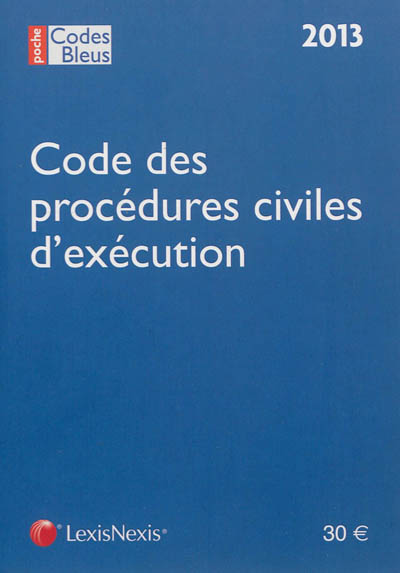 Code des procédures civiles d'exécution : 2013