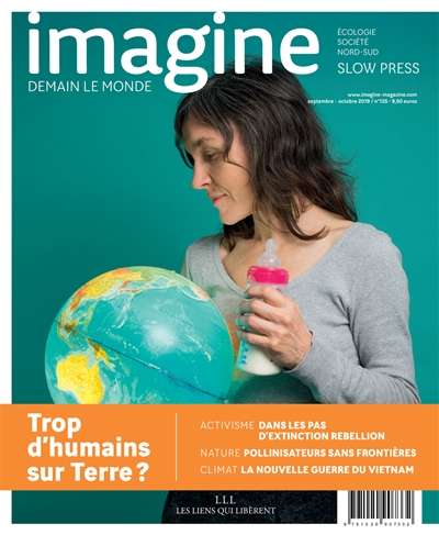 Imagine, demain le monde, n° 135. Trop d'humains sur Terre ?