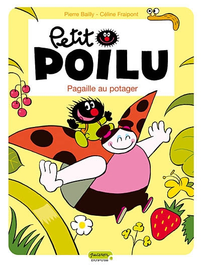 Petit Poilu. 3, Pagaille au potager