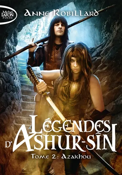 Légendes d'Ashur-Sîn. Vol. 2. Azakhou