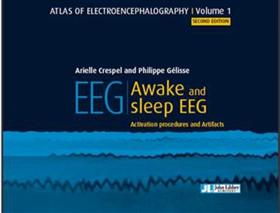 Atlas of electroencephalography. Vol. 1. Awake and sleep EEG : activation procedures and artifacts