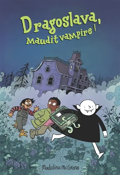 Dragoslava, maudit vampire !