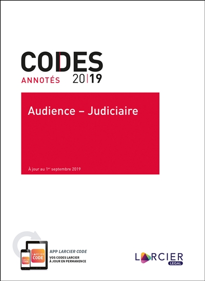 Audience-judiciaire 2019 : code judiciaire, langues en matière judiciaire, tarifs civils, droit judiciaire européen et international