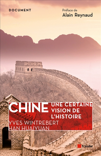 Chine, une certaine vision de l'histoire : anecdotes et curiosités de la Chine ancienne et moderne