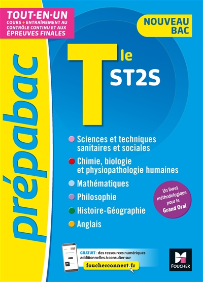 Terminale ST2S : tout-en-un, cours + entraînement au contrôle continu et aux épreuves finales : nouveau bac