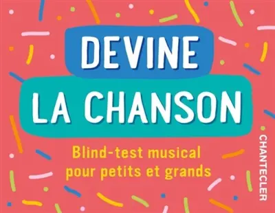 Devine la chanson : blind-test musical pour petits et grands