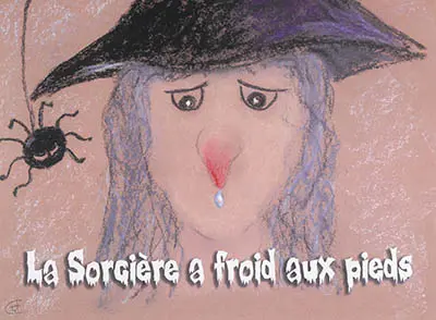 La sorcière a froid aux pieds