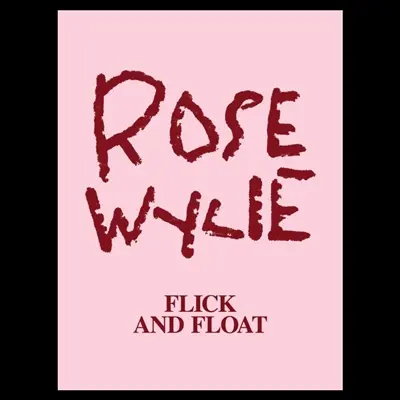 Rose Wylie : flick and float : exhibition, Bern, Zentrum Paul Klee, from 19th July to 5th October 2025