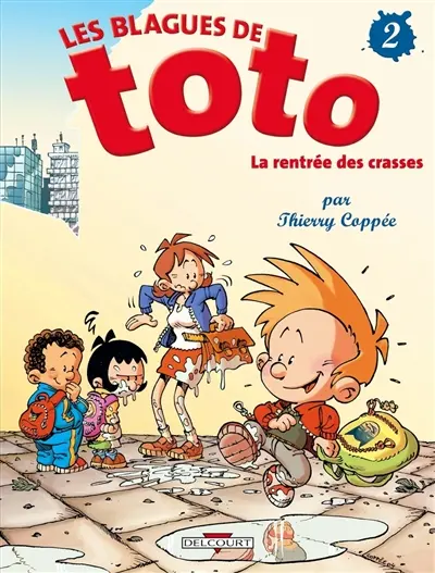 Les blagues de Toto. Vol. 2. La rentrée des crasses