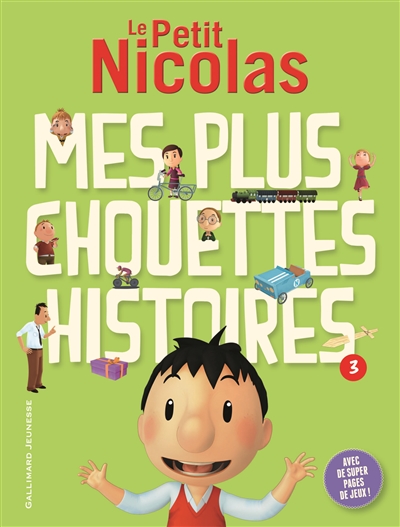 Le Petit Nicolas : mes plus chouettes histoires. Vol. 3