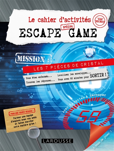Le cahier d'activités spécial escape game : mission : les 7 pièces de cristal