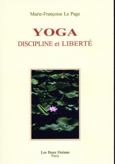 Yoga, discipline et liberté