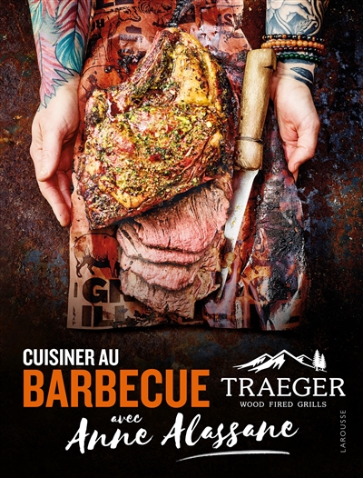 Cuisiner au barbecue Traeger avec Anne Alassane : wood fired grills - Anne Alassane