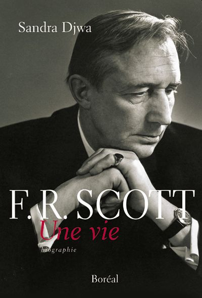 F.R. Scott, une vie