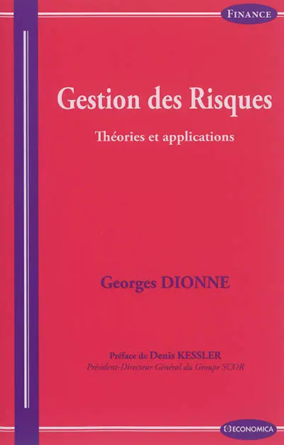 Gestion des risques : théories et applications