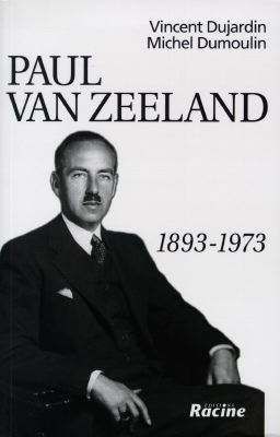 Paul van Zeeland : 1893-1973