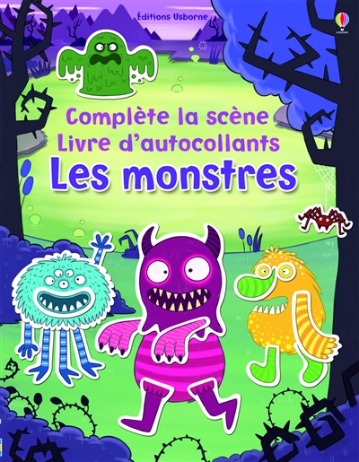 Les monstres : complète la scène, livre d'autocollants