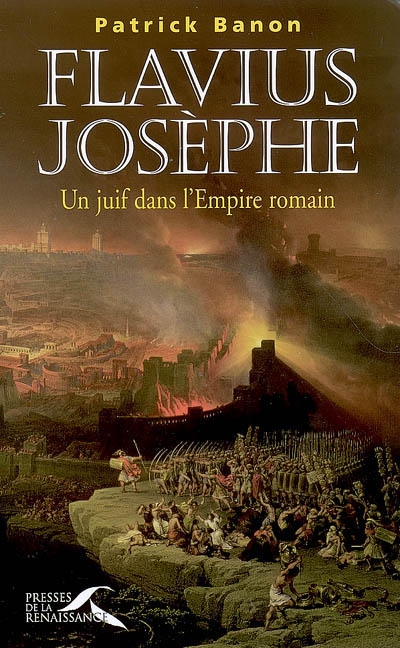 Flavius Josèphe : un juif dans l'Empire romain