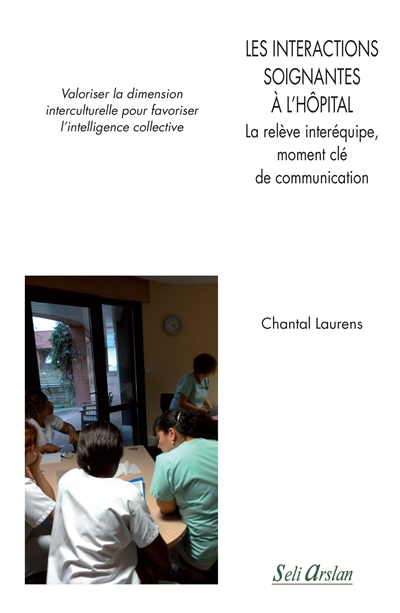 Les interactions soignantes...