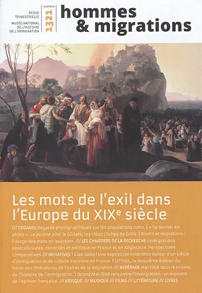 Hommes & migrations, n° 1321. Les mots de l'exil dans l'Europe du XIXe siècle